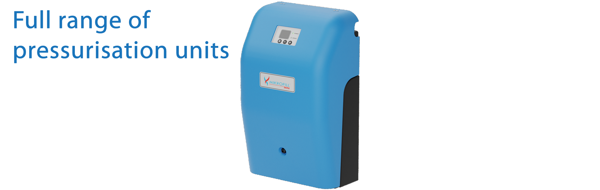 Pressurisation Units